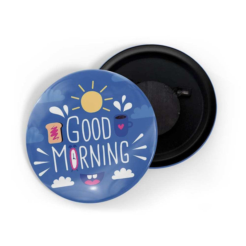 dhcrafts Blue color Round Fridge Magnet Good Morning D5 Glossy Finish Design Pack of 1